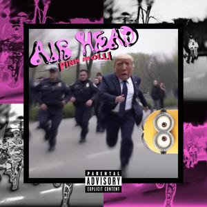 Pink Molli - airhead (Explicit)