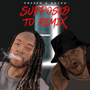 Supposed to Remix(feat. Guyku)