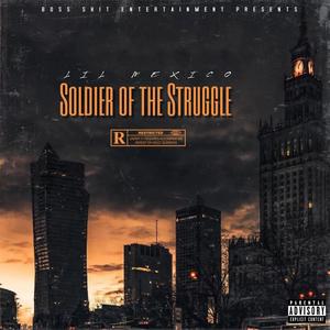Soldier Of The Struggle (Explicit)