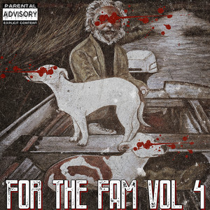 For the Fam, Vol. 4 (Explicit)