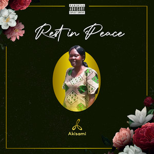 Rest in Peace (Explicit)
