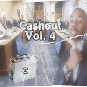 Cashout, Vol. 4 (Explicit)