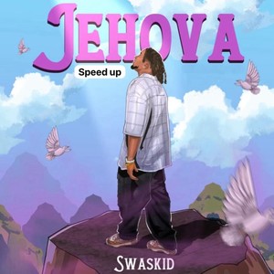 Jehova (Sped Up)