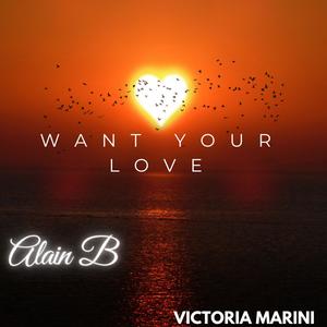 Want Your Love (feat. Victoria Marini)