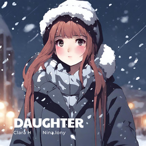 Daughter (feat. Nina.lony)