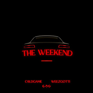 The Weekend (Explicit)