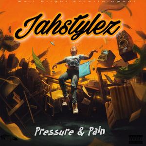 Pressure & Pain (feat. Well Bright)