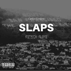 Slaps (feat. Carlos Cordero) (Explicit)