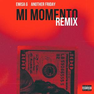 Mi Momento (feat. Rum n Bluntz Records) [Remix] [Explicit]