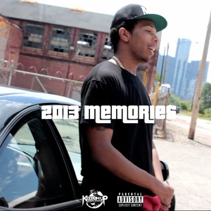 2013 Memories (Explicit)