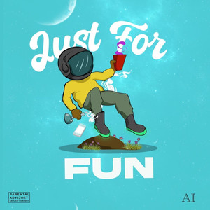 Just for Fun (Explicit)