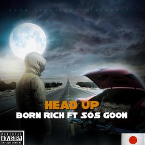 Head Up (Explicit)