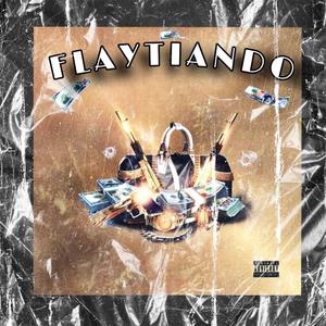FLAYTIANDO 200xCasablanca (Explicit)