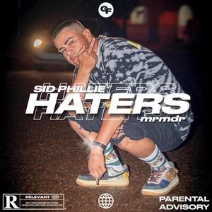 Haters (feat. mrmdr) [Explicit]