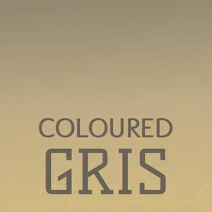 Coloured Gris