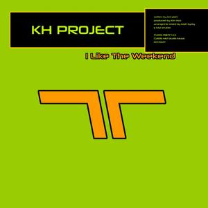 I Like The Weekend (Original Mix)