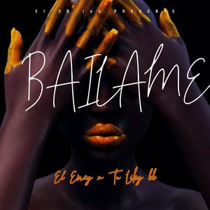 Bailame (feat. EmcyOsckar)