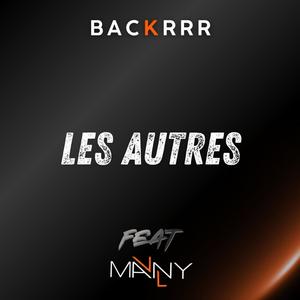 Les Autres (feat. Manyvl) (Explicit)