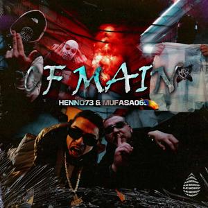 OF MAIN (feat. Mufasa069) (Explicit)