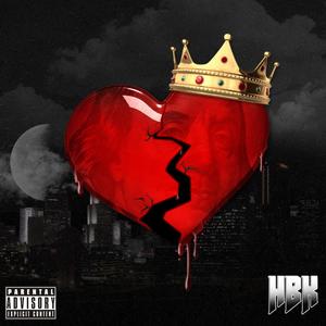 Heart Break King (Explicit)