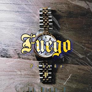 Fuego (Explicit)