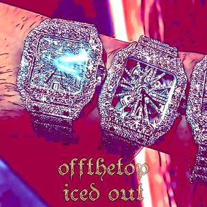 Iced out (Explicit)