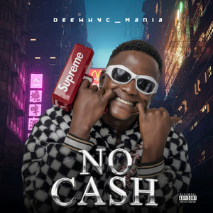 No Cash (Explicit)