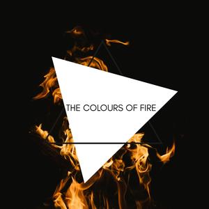 The Colours of Fire