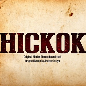 Hickok (Original Motion Picture Soundtrack) (希科克 电影原声带)