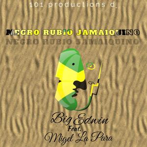 Negro Rubio Jamiquino (feat. Miguel la Para)