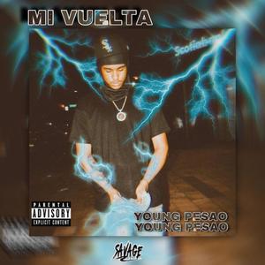 Mi Vuelta (Explicit)