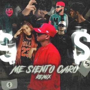 ME SIENTO CARO (REMIX|Explicit)