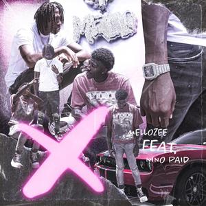 X (feat. Nino Paid) (Explicit)