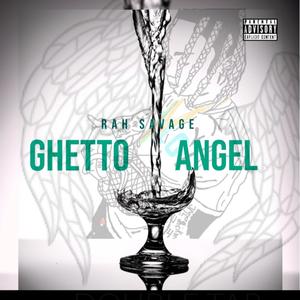 Ghetto Angel (Explicit)