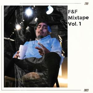 F&F Mixtape Vol. 1 (Explicit)