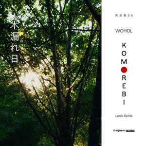 KOMOREBI (Lenik Remix)