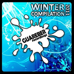 Various Artists - Guareber Recordings 2011 Winter Compilation Megamix (Alex Daytona Megamix)