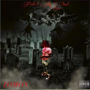 Protect My Soul (Explicit)