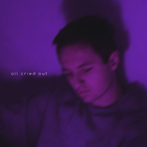 All Cried Out (Explicit)