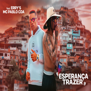 Esperança Trazer (Explicit)