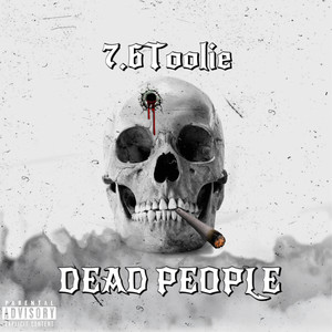 DEAD PEOPLE (Explicit)