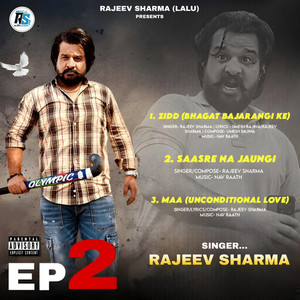 Zidd (Bhagat Bajarangi Ke)