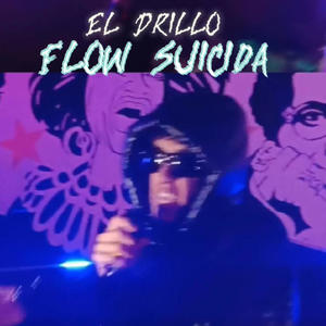 flow Suicida (Explicit)