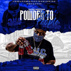 Powder to the People (Explicit)