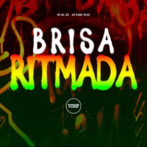 Brisa Ritmada (Explicit)