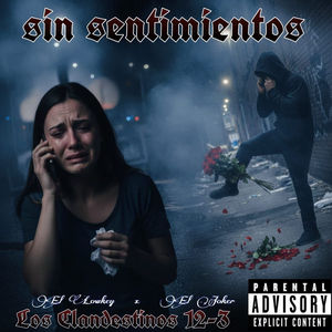 Sin Sentimientos (Explicit)