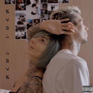 Evol Love (Explicit)