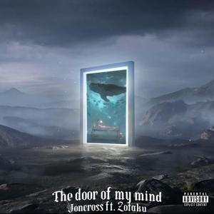 The Door Of My Mind (Explicit)