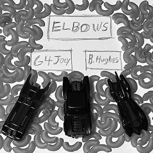 Elbows (feat. B. Hughes) (Explicit)