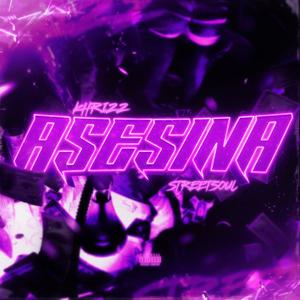 Asesina (feat. StreetSoul)